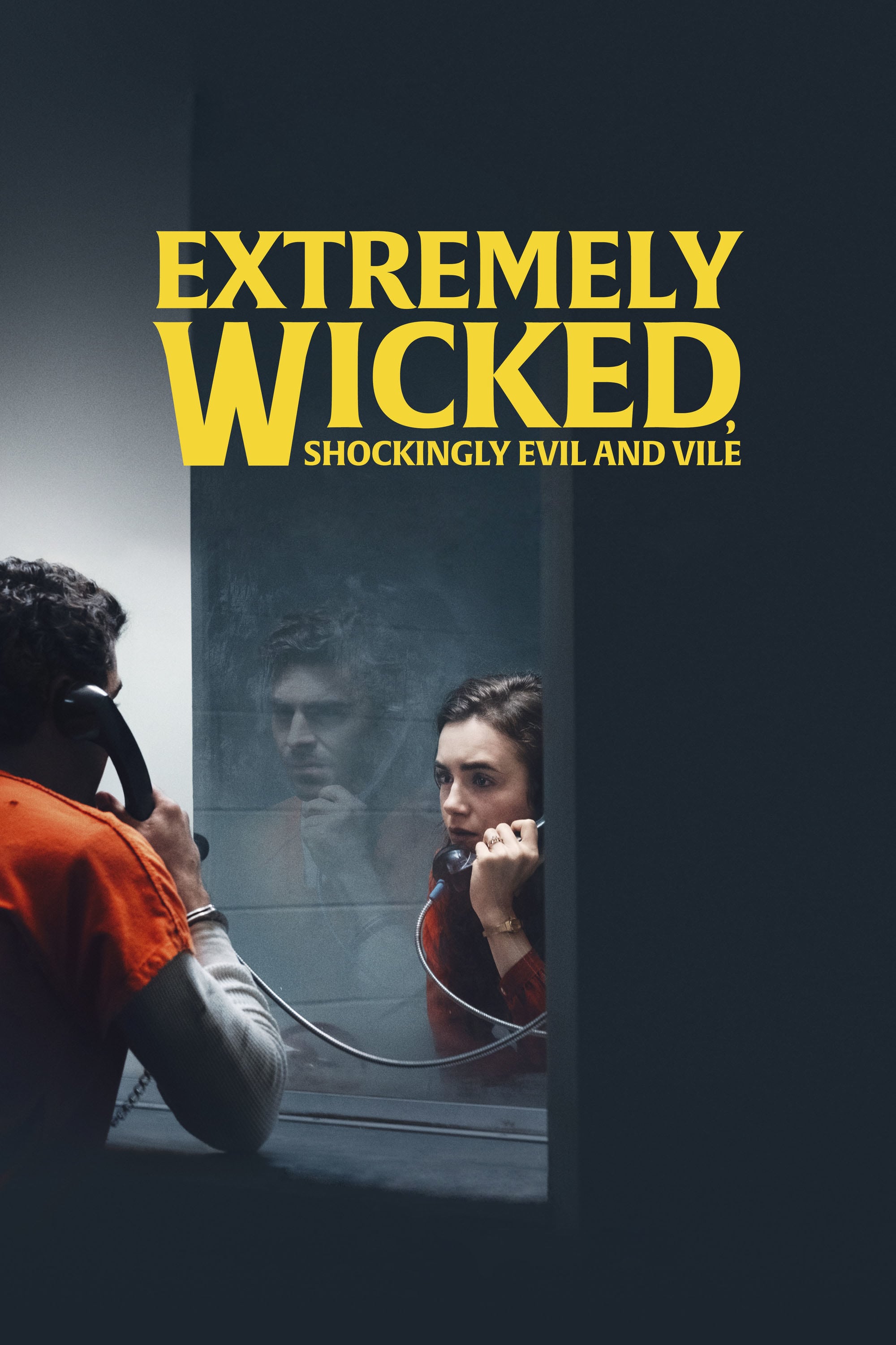 Extremely Wicked 2019